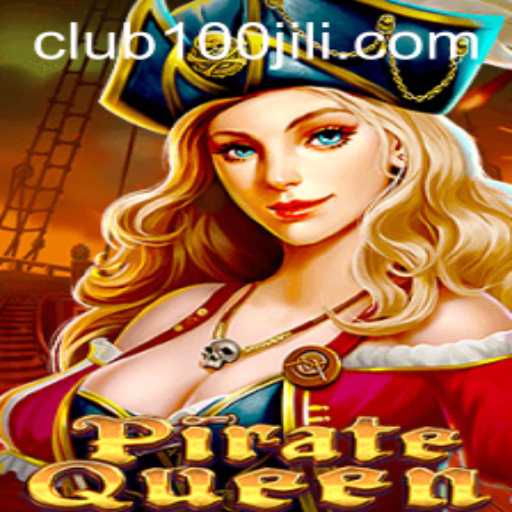 Unveiling the Adventure of PirateQueen with 100JILI